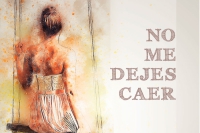 No me dejes caer